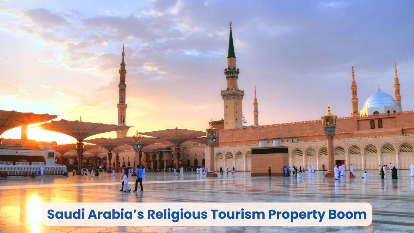 Saudi Arabia’s Religious Tourism Property Boom