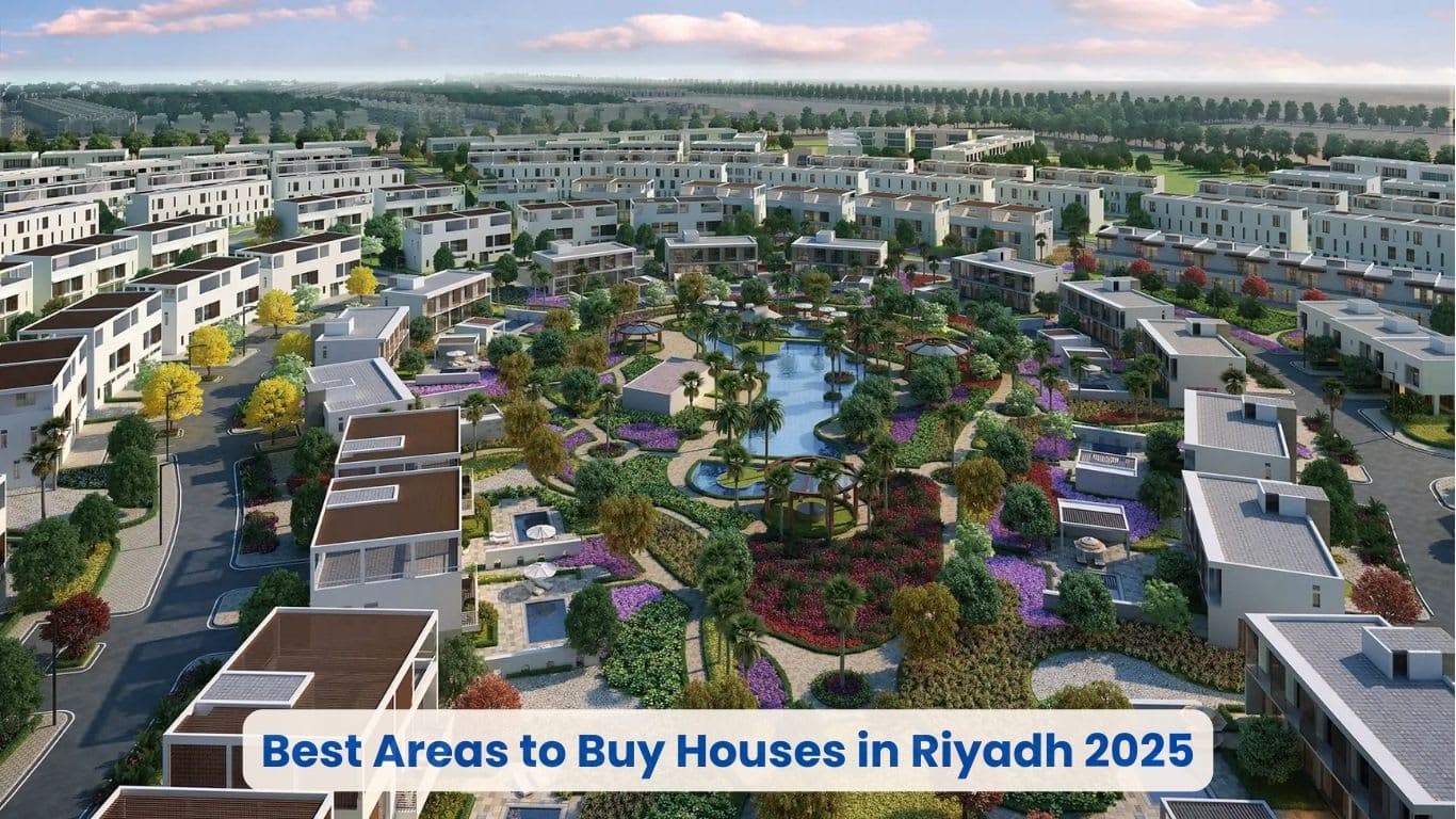 Best Areas to Buy Houses in Riyadh 2025
