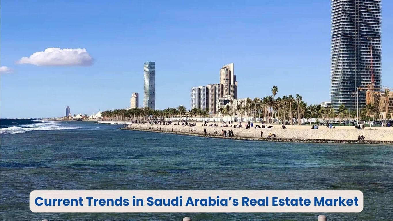 Current Trends in Saudi Arabia’s Real Estate Market
