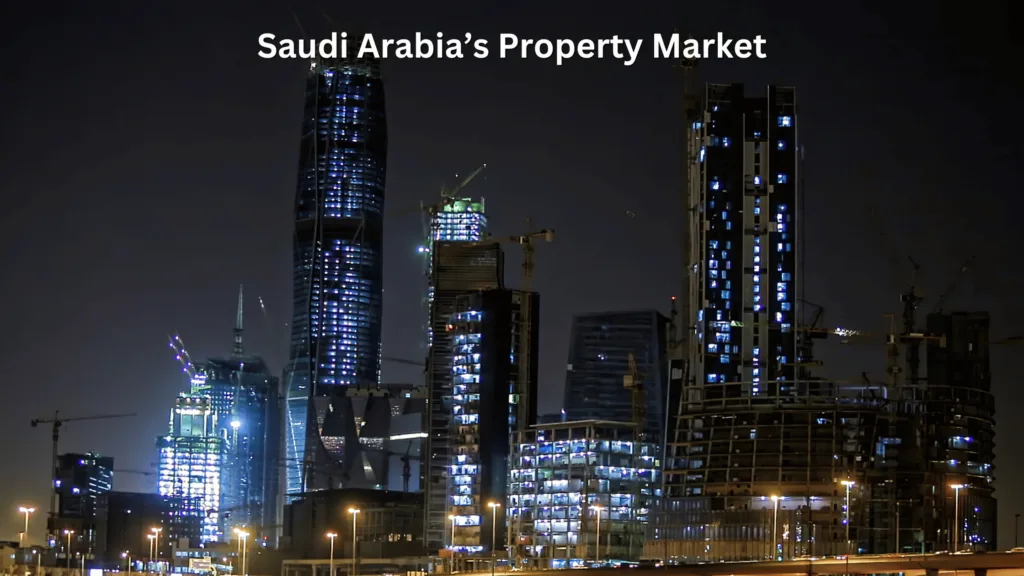 Saudi Arabia’s Property Market