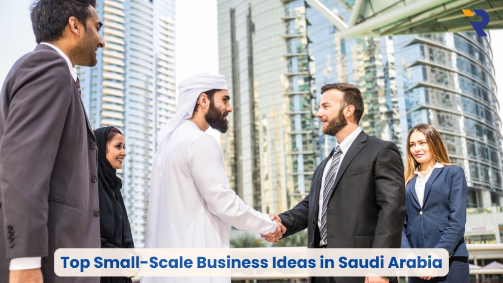 Small-Scale Business Ideas Saudi Arabia