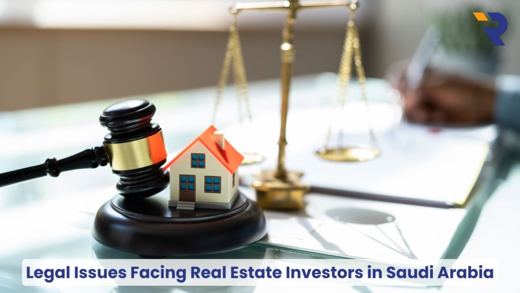 Legal issues real estate Saudi Arabia