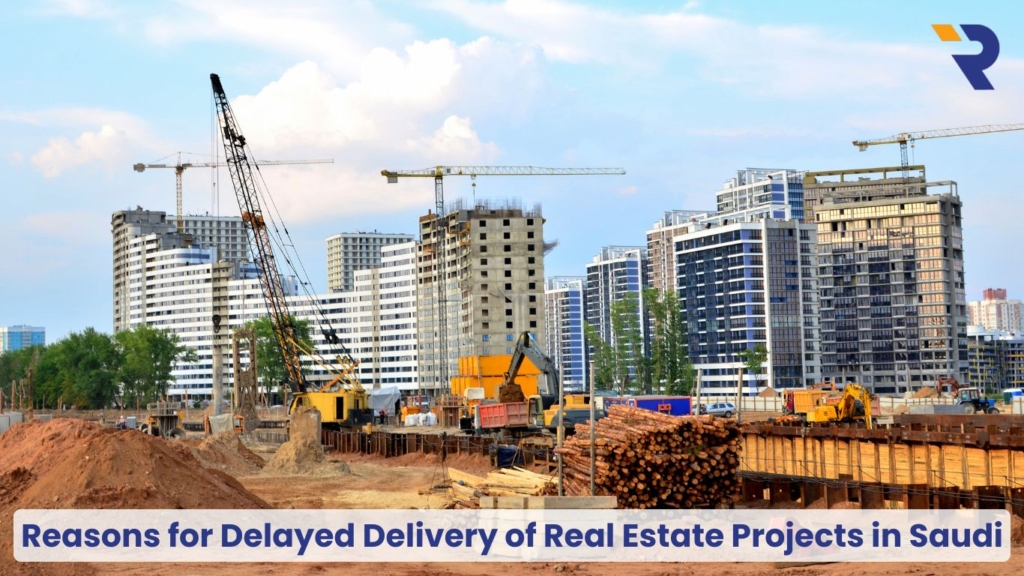 Real estate project delays Saudi Arabia